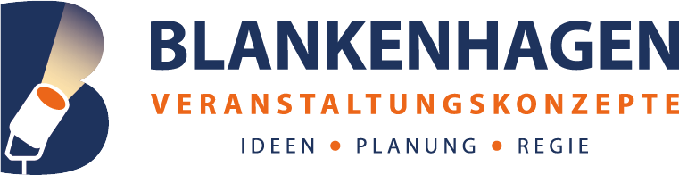 Blankenhagen Veranstaltungskonzepte – Ideen, Planung, Regie